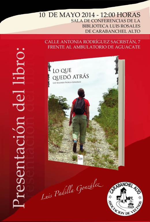 Lo que quedo atrás Luis Rolando Padilla