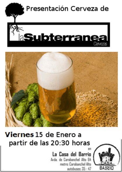 Presentación de la Cerveza Subterránea en la Casa del Barrio el 15 de enero
