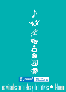 Actividades culturales y deportivas Febrero Distrito Carabanchele