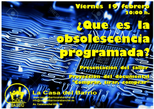 Presentación del taller contra la obsolescencia programada en La Casa del Barrio