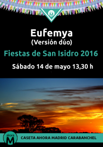 Eufemya caseta Ahora Madrid Carabanchel San Isidro