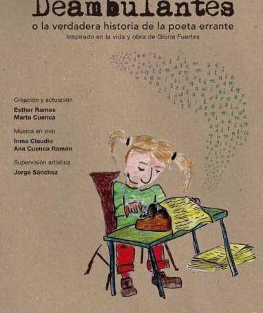 Deambulantes o la verdades historia de la poeta errante Gloria Fuertes en el CC García Lorca el 29 de abril