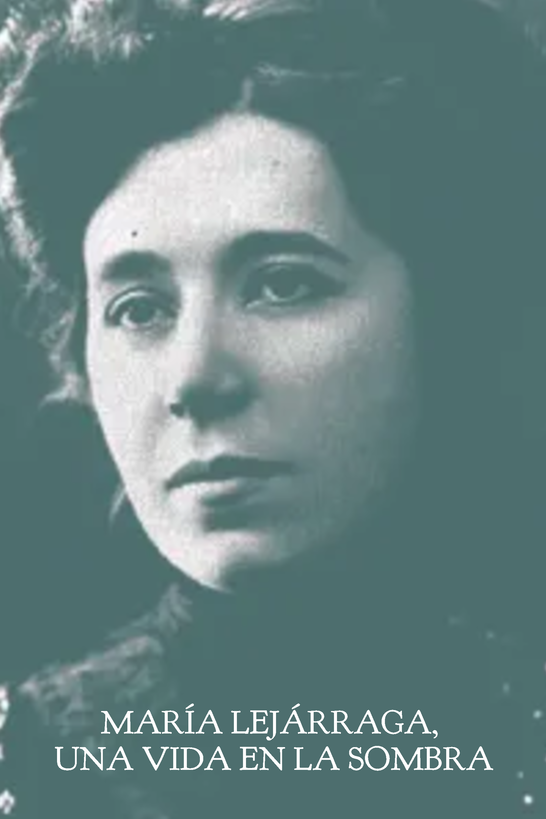 8. María Lejárraga, una vida en la sombra